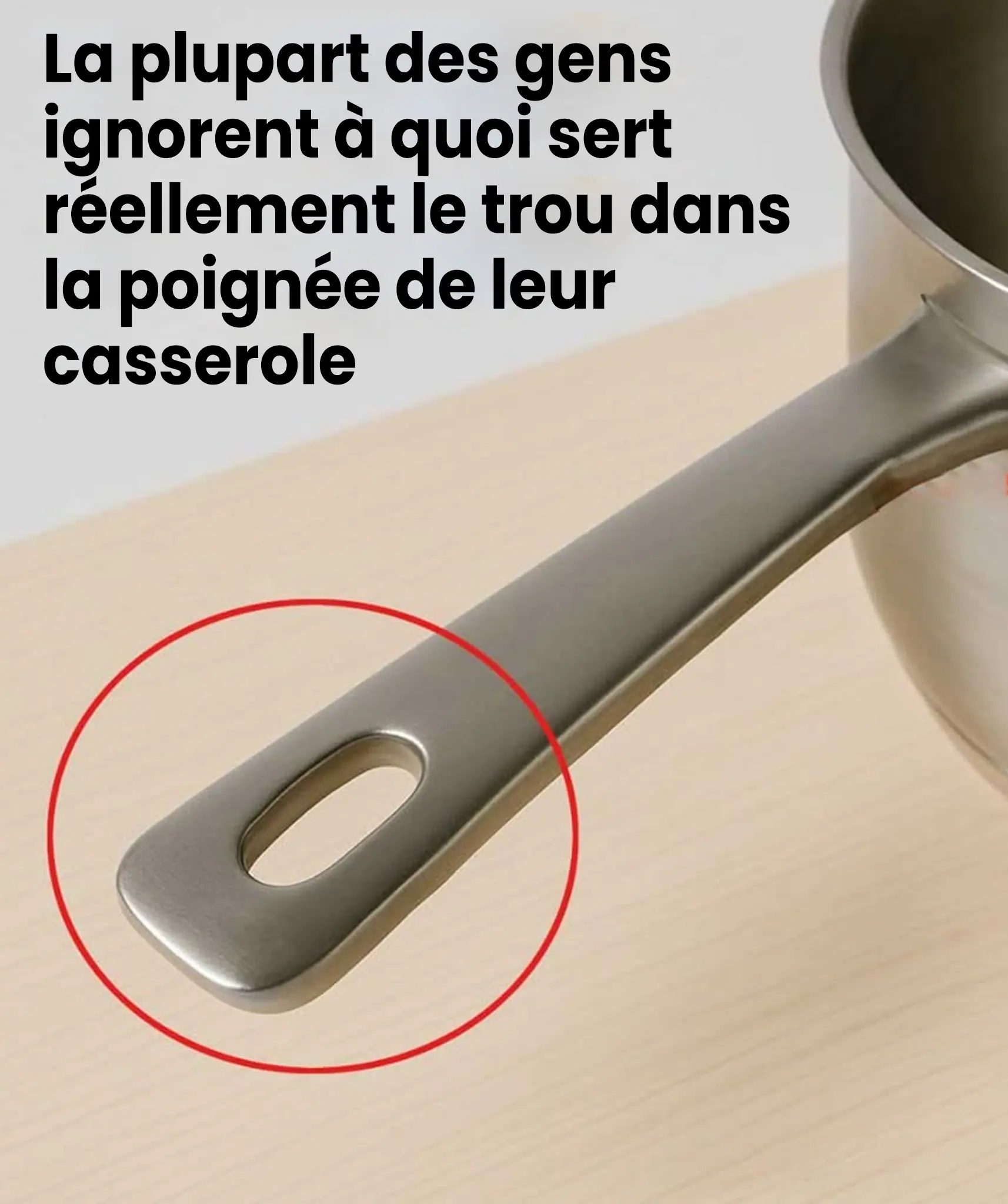A quoi sert reellement le trou dans la poignee de la casserole.jpg