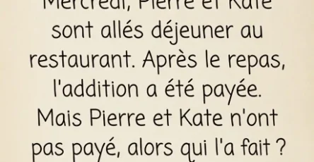 Devinette mercredi pierre et catherine sont alles au restaurant.jpg