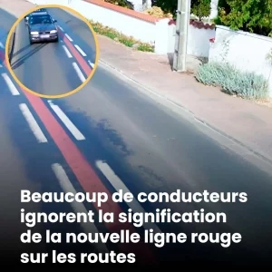 Que represente cette nouvelle ligne rouge sur les routes qui risque de surprendre les conducteurs 1.jpg
