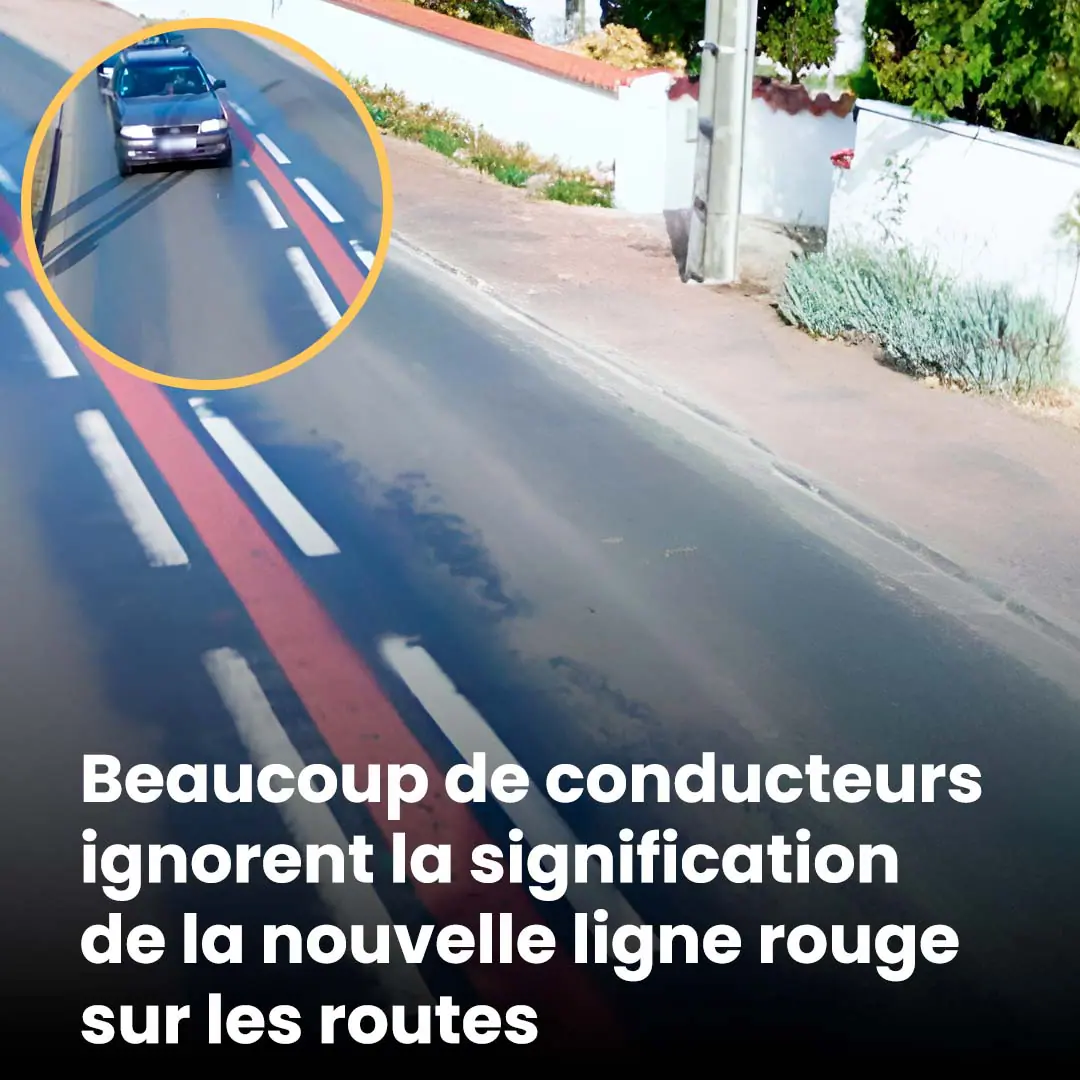 Que represente cette nouvelle ligne rouge sur les routes qui risque de surprendre les conducteurs 1.jpg