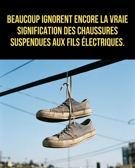 Que signifie reellement le phenomene des chaussures suspendues a des fils a haute tension.jpg