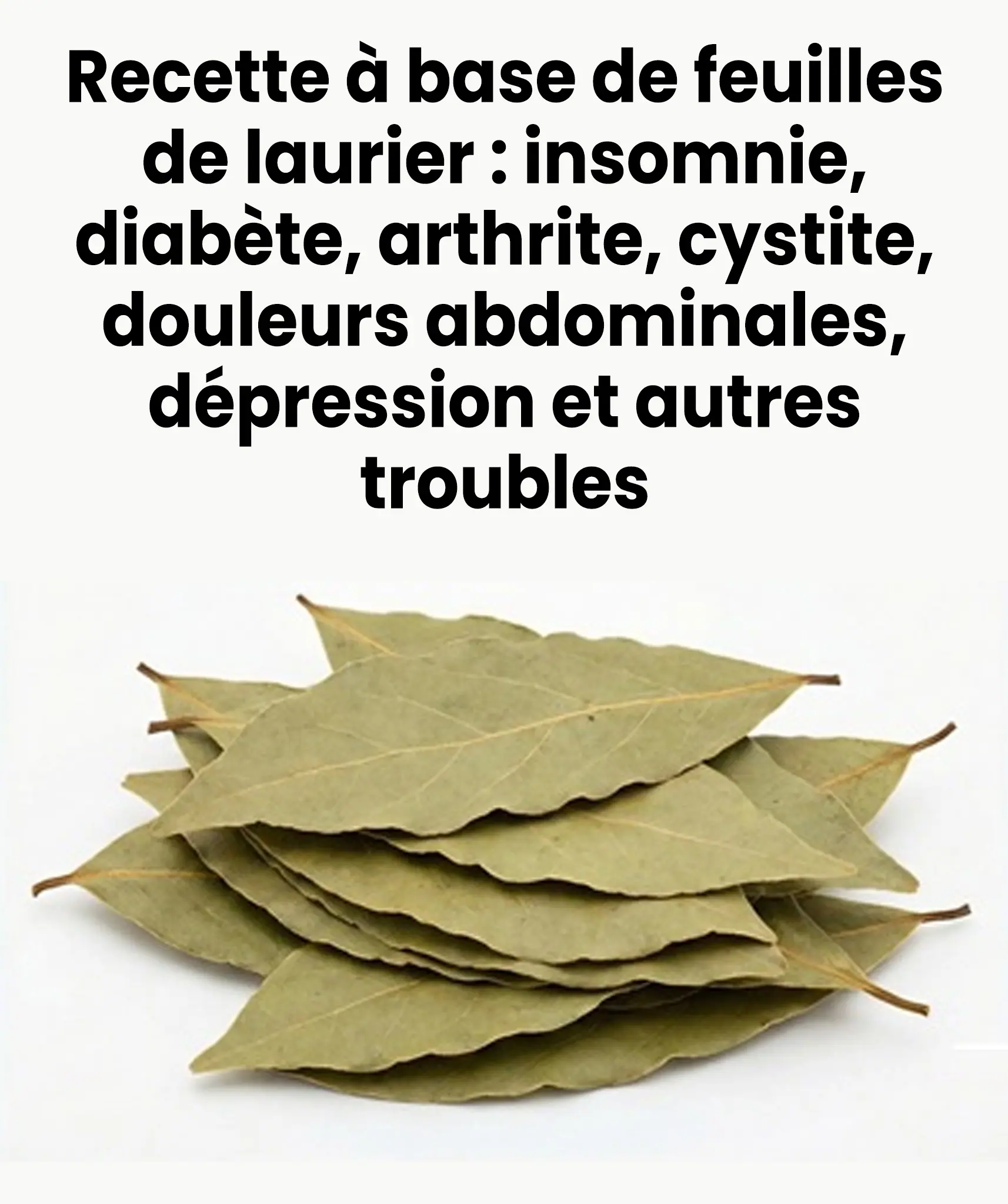 Recette a base de feuilles de laurier un remede traditionnel.jpg